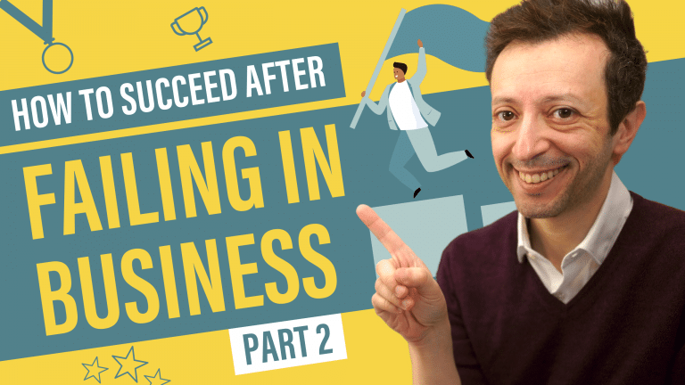 How to Succeed After Failing in Business - Part 2