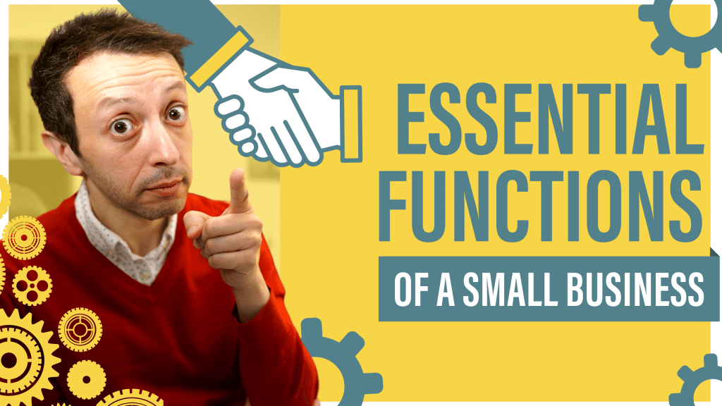 Essential Functions of a Small Business
