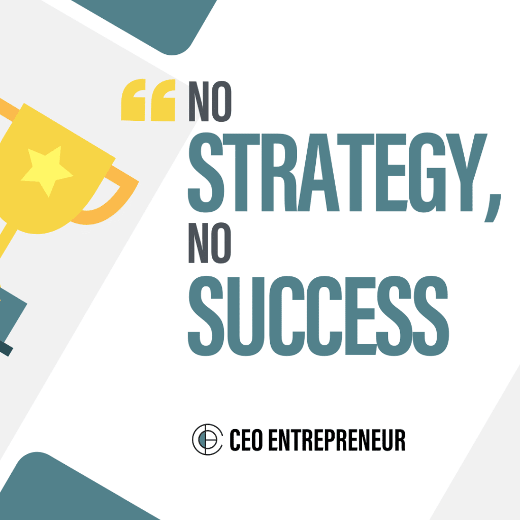 Why Your Small Business Needs A Strategy